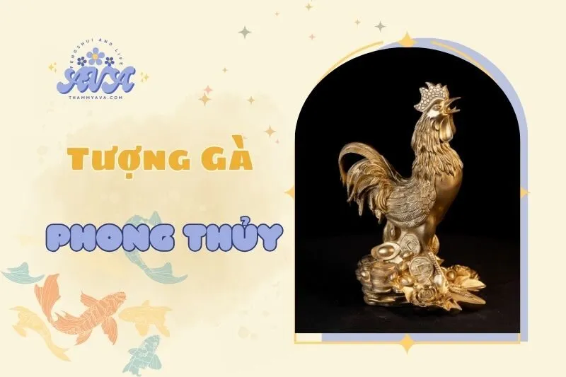 Tượng Gà Phong Thủy: Ý Nghĩa và Cách Đặt Hợp Phong Thủy