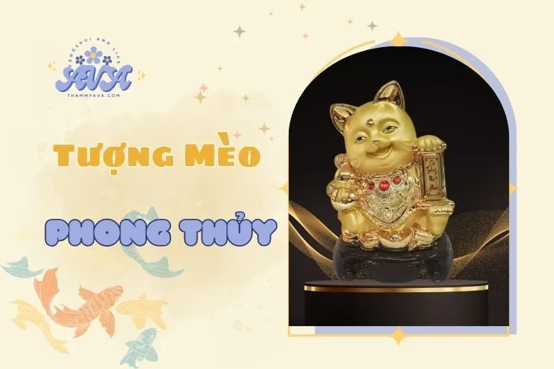 Khám phá ý nghĩa và cách đặt Tượng Mèo phong thủy chuẩn nhất