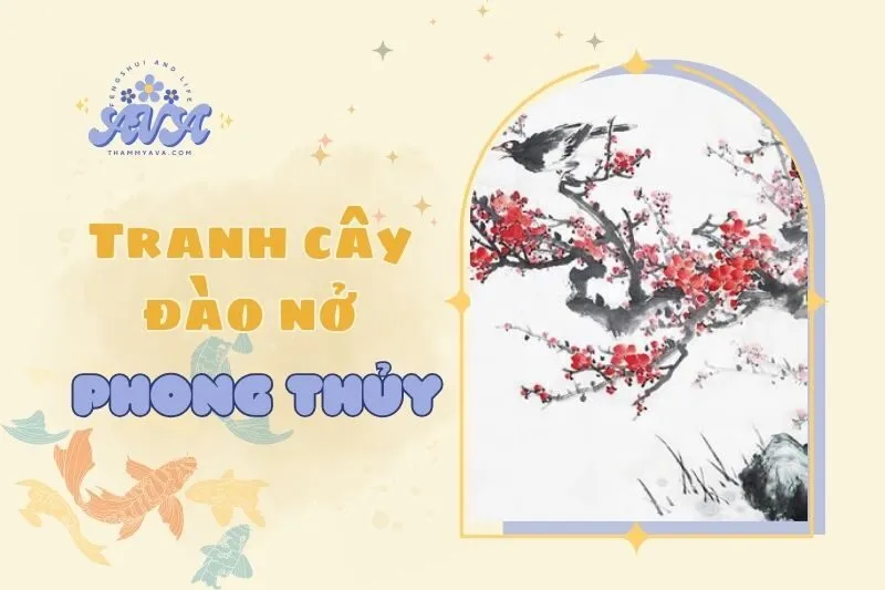 Tranh cây đào nở phong thủy 2025: Ý nghĩa và cách đặt hợp phong thủy
