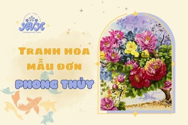 Tranh Hoa Mẫu Đơn Phong Thủy 2025: Ý Nghĩa, Cách Treo, Hợp Tuổi