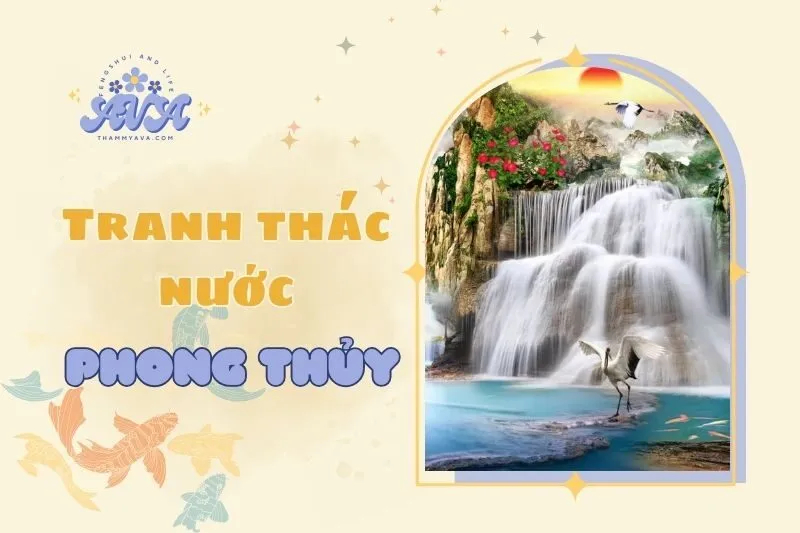 Tranh Thác Nước Phong Thủy 2025: Ý Nghĩa và Lưu Ý Quan Trọng